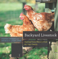 Title: Backyard Livestock: Raising Good, Natural Food for Your Family (Fourth Edition) (Countryman Know How), Author: George B. Looby