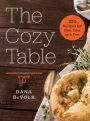 The Cozy Table: 100 Recipes for One, Two, or a Few