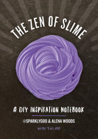 Title: The Zen of Slime: A DIY Inspiration Notebook, Author: Prim Pattanaporn