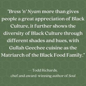 Bress 'n' Nyam: Gullah Geechee Recipes from a Sixth-Generation Farmer