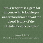 Alternative view 4 of Bress 'n' Nyam: Gullah Geechee Recipes from a Sixth-Generation Farmer