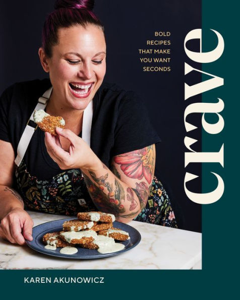 Crave: Bold Recipes That Make You Want Seconds