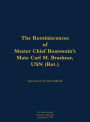 The Reminiscences of Master Chief Boatswain's Mate Carl M. Brashear, USN (Ret.): 1931-2006