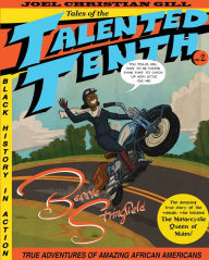 Title: Bessie Stringfield: Tales of the Talented Tenth, no. 2, Author: Joel Christian Gill