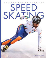 Title: Speed Skating, Author: Ashley Gish