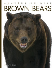 Title: Brown Bears, Author: Kate Riggs