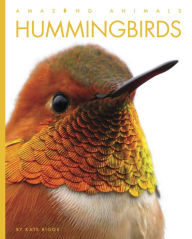 Title: Hummingbirds, Author: Kate Riggs