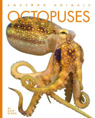 Title: Octopuses, Author: Kate Riggs