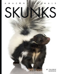 Title: Skunks, Author: Valerie Bodden