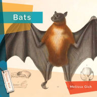 Title: Bats, Author: Melissa Gish