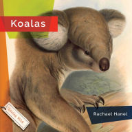 Title: Koalas, Author: Rachael Hanel