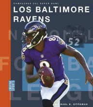 Title: Los Baltimore Ravens, Author: Michael E. Goodman