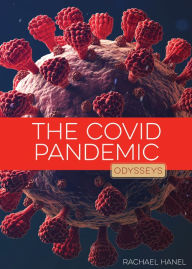 Title: The COVID Pandemic, Author: Rachael Hanel