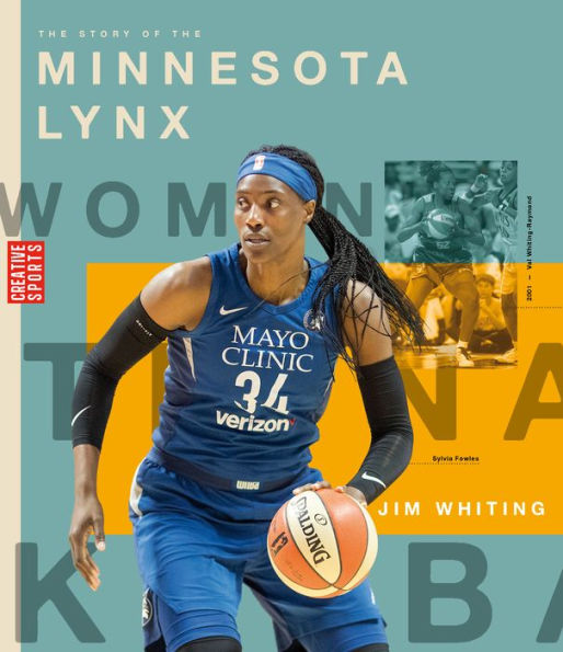 the Story of Minnesota Lynx