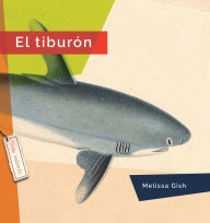 Title: El tiburon, Author: Melissa Gish