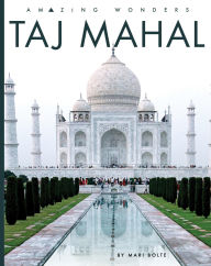 Title: Taj Mahal, Author: Mari Bolte