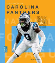 Title: The Story of the Carolina Panthers, Author: Jim Whiting