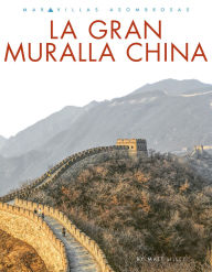 Title: La Gran Muralla China, Author: Matt Lilley