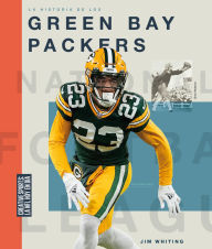 Title: La historia de los Green Bay Packers, Author: Jim Whiting