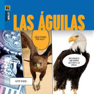 Title: Las aguilas, Author: Kate Riggs