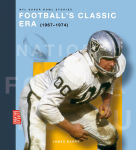 Alternative view 1 of Football's Classic Era (1967-1974)