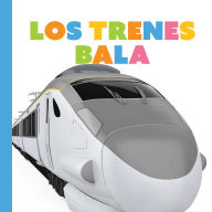 Title: Los trenes bala, Author: Meg Greve