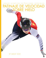 Title: Patinaje de velocidad sobre hielo, Author: Ashley Gish
