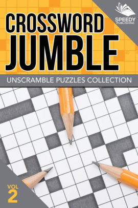 Crossword Jumble Unscramble Puzzles Collection Vol 2 By Speedy Publishing Llc Paperback Barnes Noble