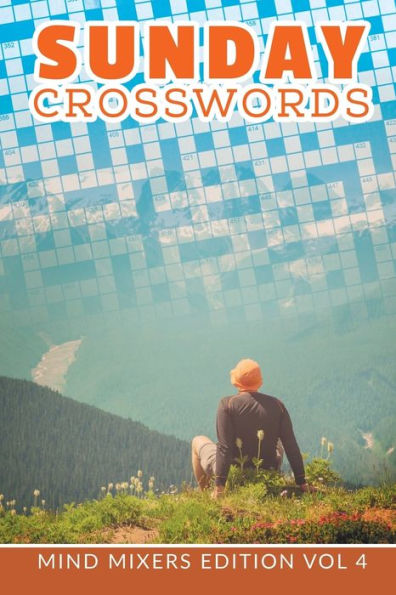 Sunday Crosswords: Mind Mixers Edition Vol 4