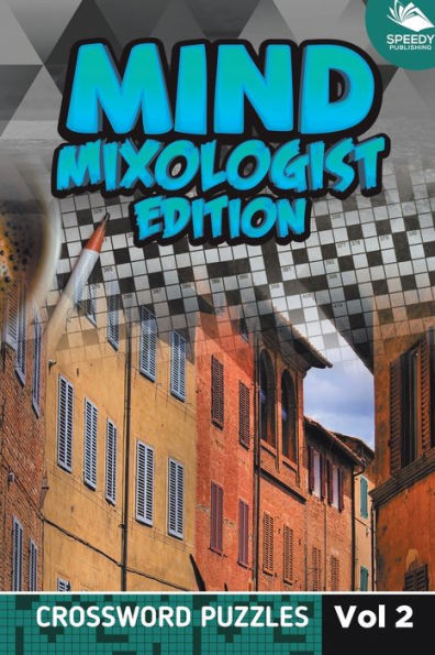 Mind Mixologist Edition Vol 2: Crossword Puzzles