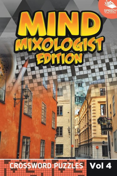 Mind Mixologist Edition Vol 4: Crossword Puzzles