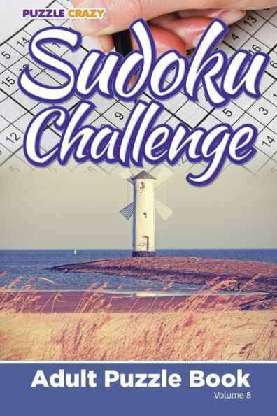 Sudoku Challenge: Adult Puzzle Book Volume 8