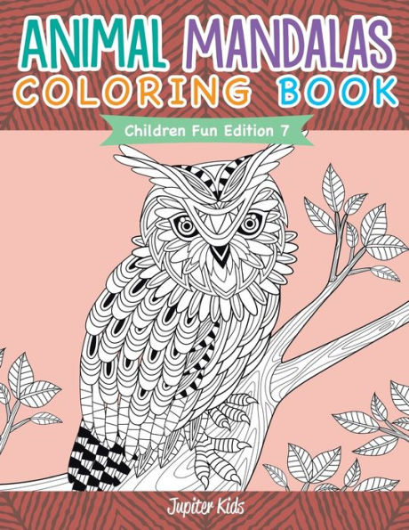 Animal Mandalas Coloring Book Children Fun Edition 7