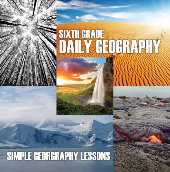 Sixth Grade Daily Geography: Simple Geography Lessons: Wonders Of The World for Kids 6Th Grade Books