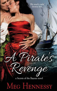 Title: A Pirate's Revenge, Author: Meg Hennessy