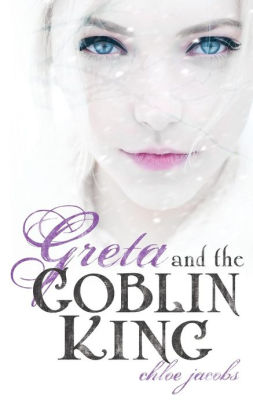 Read Greta And The Goblin King Mylena Chronicles 1 By Chloe Jacobs