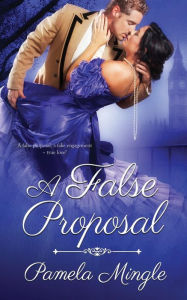 Title: A False Proposal, Author: Pamela Mingle