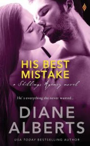 Title: His Best Mistake, Author: Diane Alberts