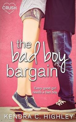 The Bad Boy Bargain