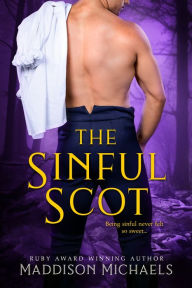 Title: The Sinful Scot, Author: Maddison Michaels