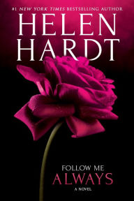 Free computer e books for download Follow Me Always 9781682815564 by Helen Hardt