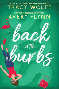 Title: Back in the Burbs, Author: Tracy Wolff
