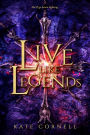 Live Like Legends