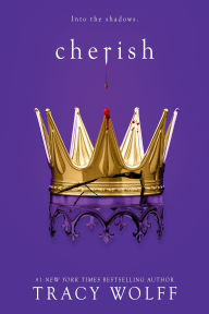 Title: Cherish, Author: Tracy Wolff