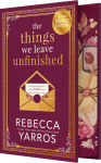 Alternative view 2 of The Things We Leave Unfinished (SIGNED)