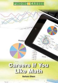 Title: Careers If You Like Math, Author: Barbara Sheen