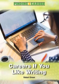 Title: Careers If You Like Writing, Author: Robert Green