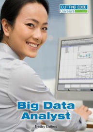 Title: Big Data Analyst, Author: Bradley Steffens