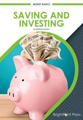 Saving and Investing