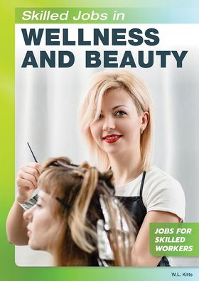 Skilled Jobs in Wellness and Beauty